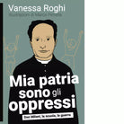 Mia patria sono gli oppressi Don Milani
