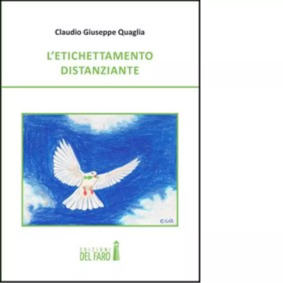 L etichettamento distanziante di Quaglia Claudio G