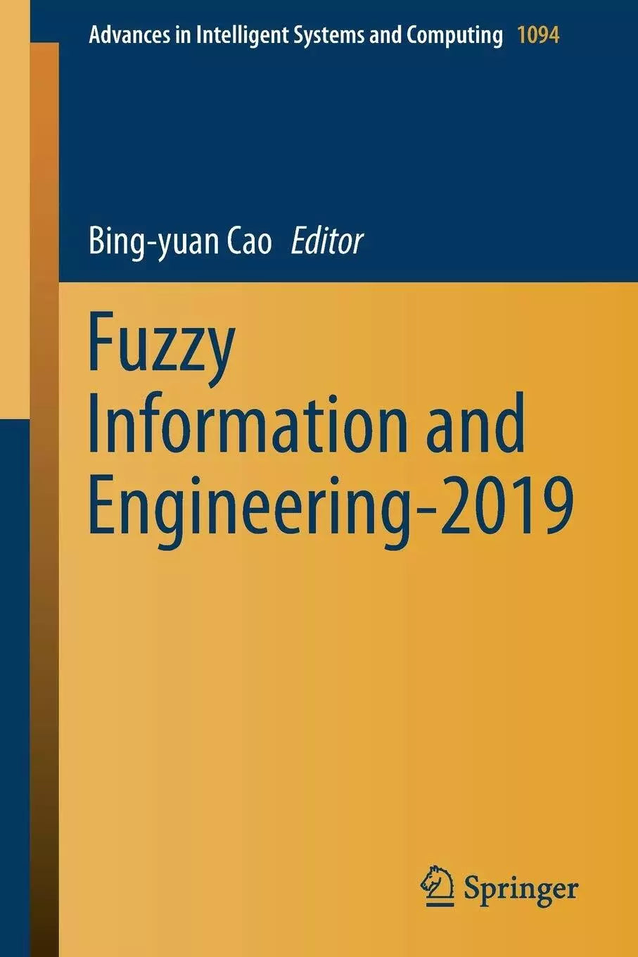 Fuzzy Information and Engineering