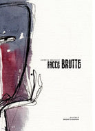 Facce Brutte di Andrea Marazzi, 2020, Youcanprint