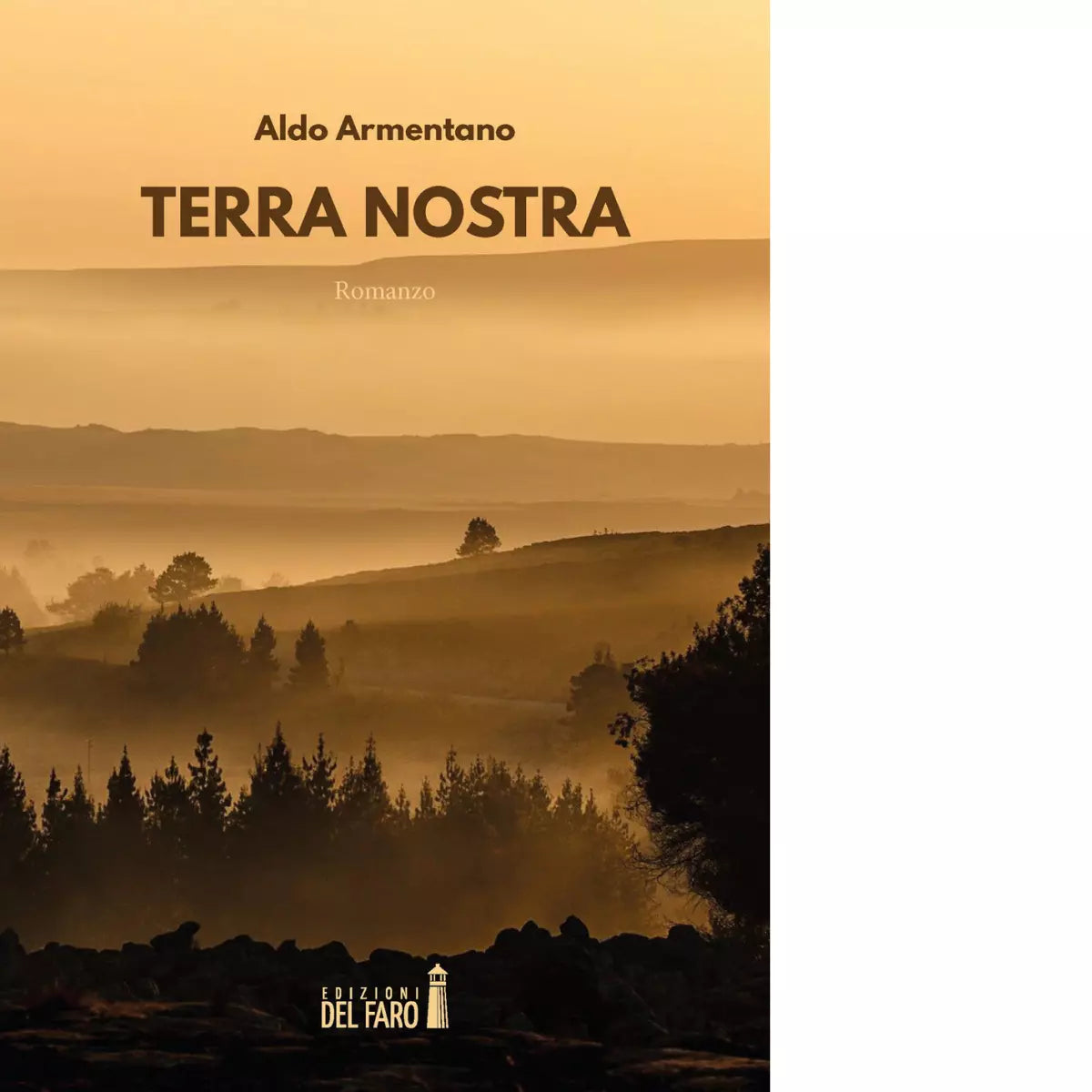 Terra nostra di Armentano Aldo