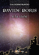 Davide Doris e la stele di Calogero Burgio, 2017, Youcanprint