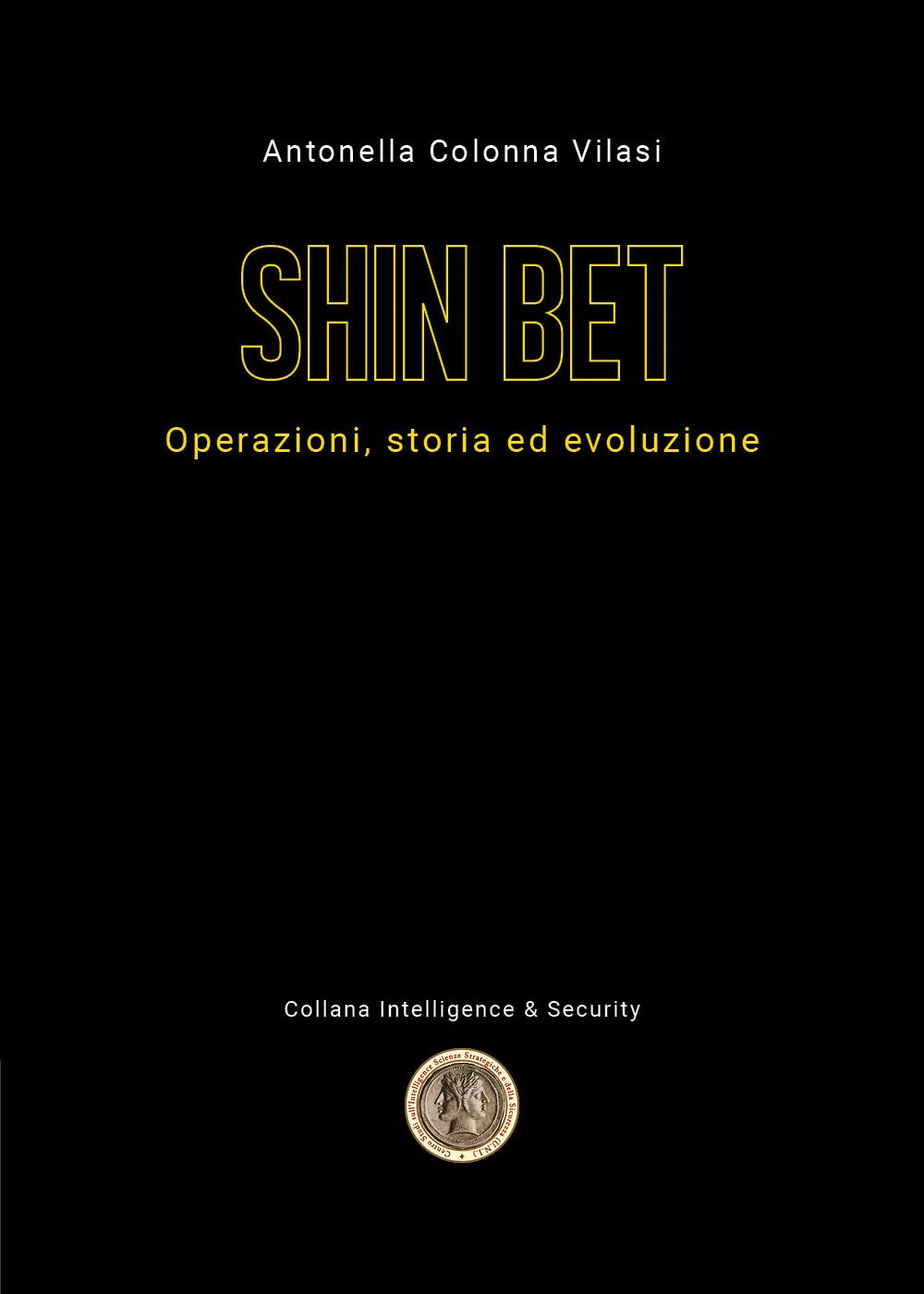 Lo Shin Bet - Antonella Colonna Vilasi, 2020, Youcanprint