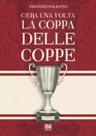 C era una volta la Coppa delle Coppe