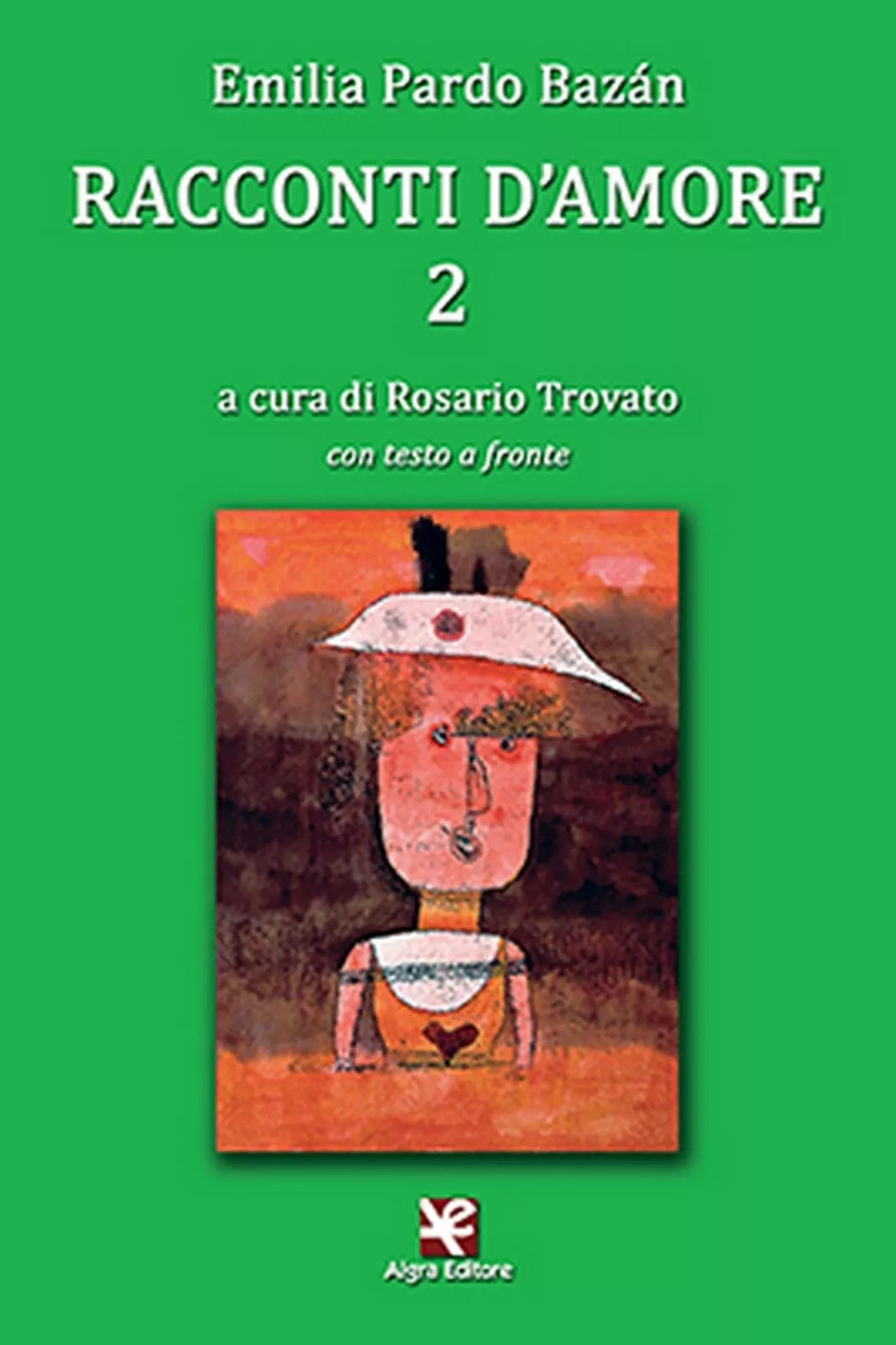 Racconti d’amore 2 di Rosario Trovato, Algra Editore