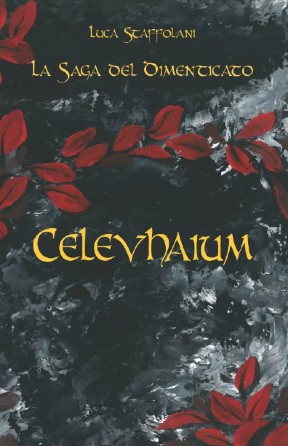 Celevhaium di Luca Staffolani 2021 Indipendently Published