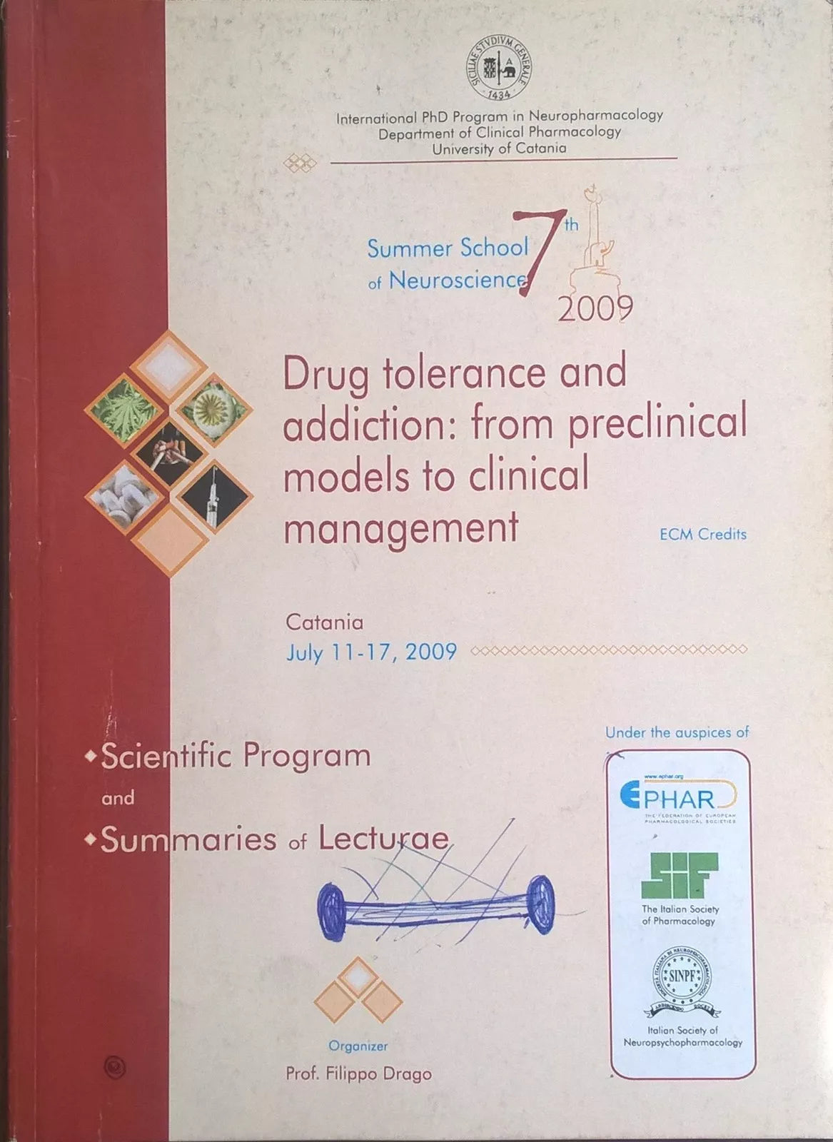Drug tolerance and addiction: from preclinical models to clinical management Ca