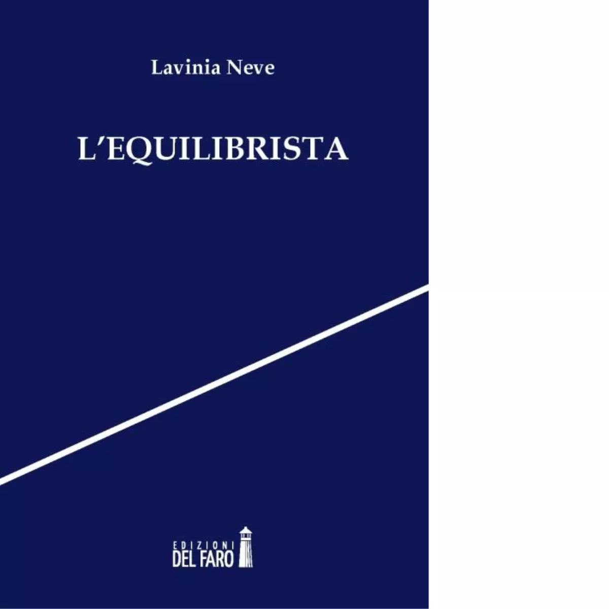 L equilibrista di Lavinia Neve
