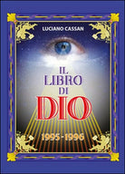 Il libro di Dio - Luciano Cassan, 2015, Youcanprint