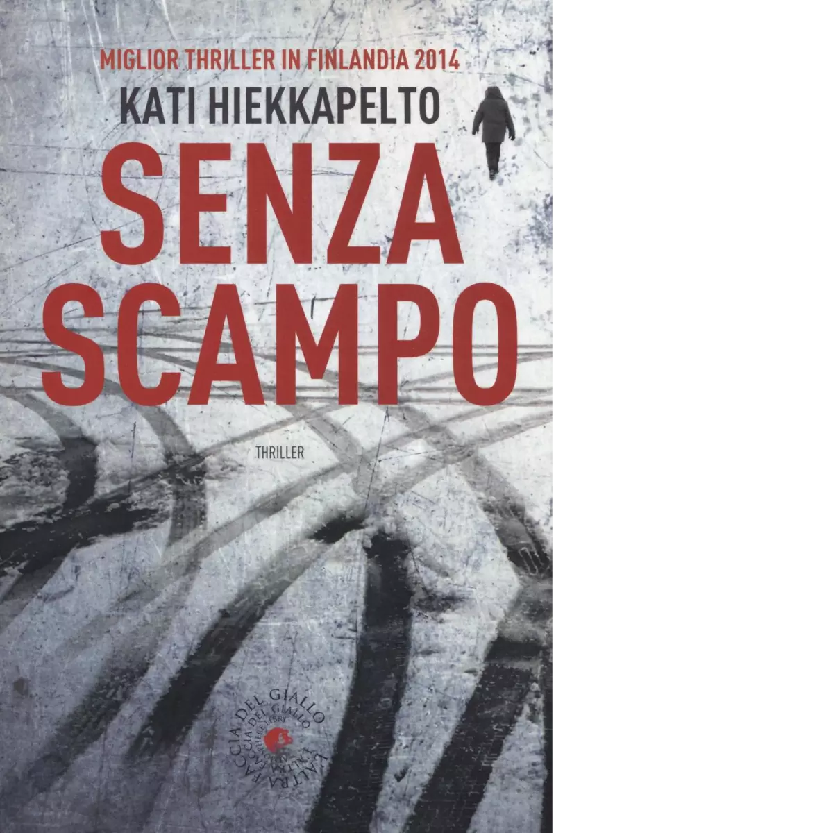 Senza scampo di Kati Hiekkapelto