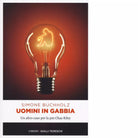 UOMINI IN GABBIA di SIMONE BUCHHOLZ