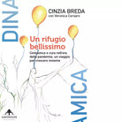 Un rifugio bellissimo di Cinzia Breda