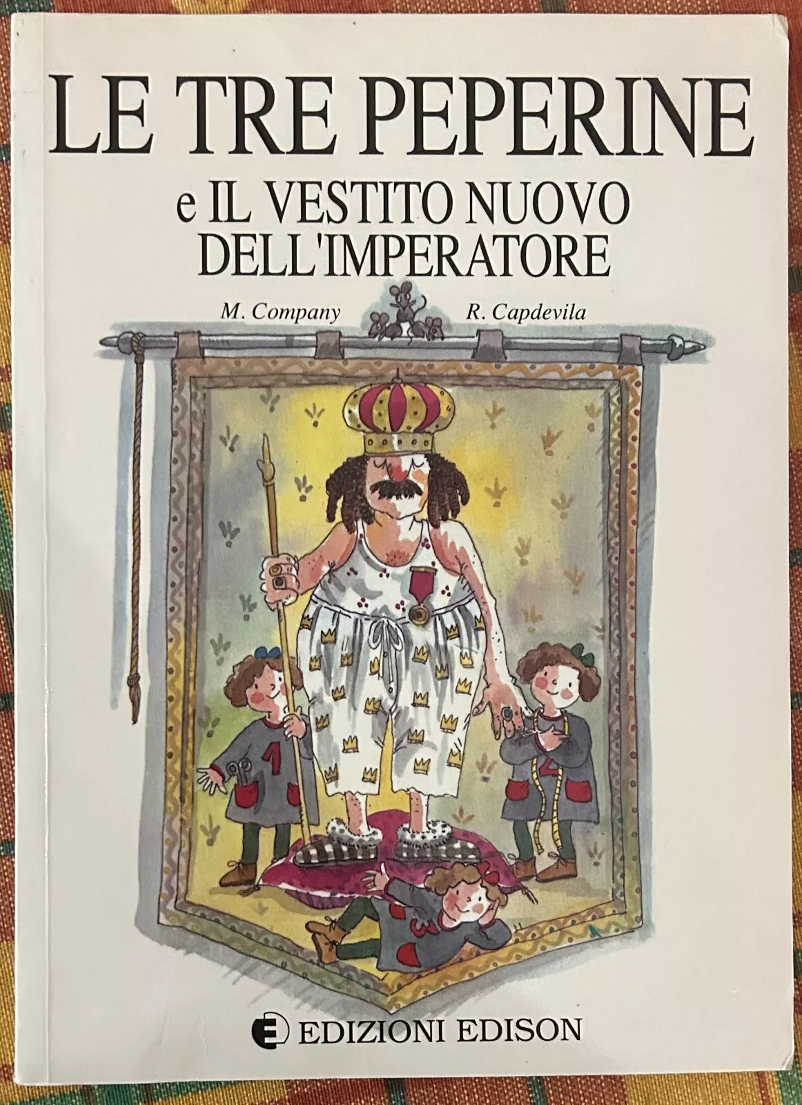 Le tre peperine e il vestito nuovo dell imperatore di M Company