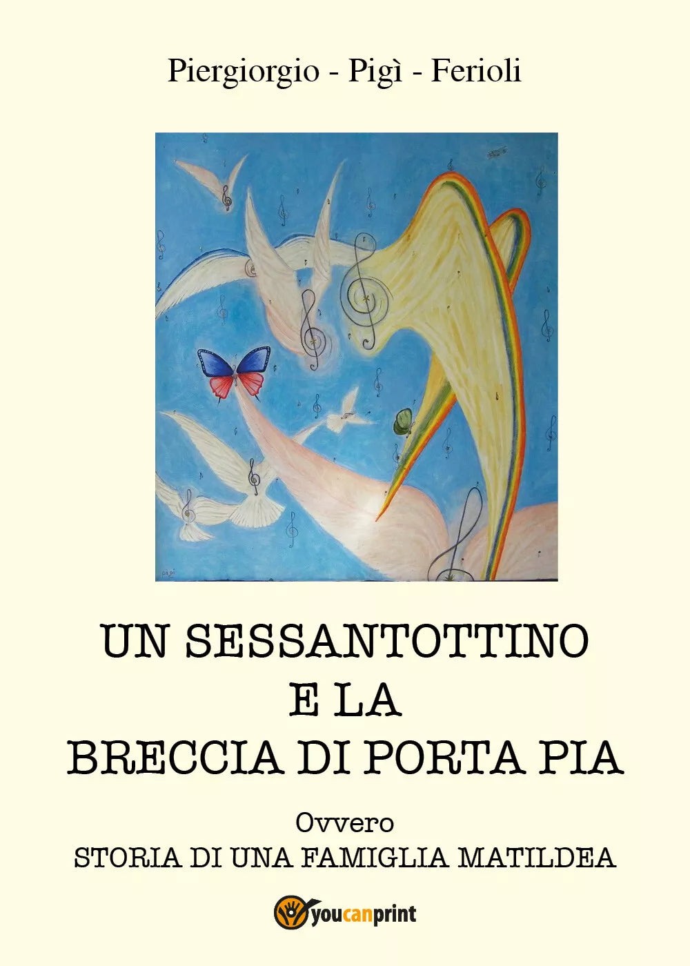 Un sessantottino e la breccia di Porta Pia - ER