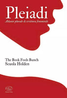 Pleiadi Atlante plurale di scrittura femminile di The Book Fools Bunch