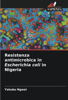 Resistenza antimicrobica in Escherichia coli in Nigeria