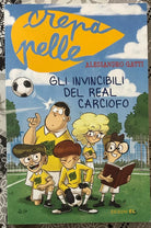 Gli invincibili del Real Carciofo di Alessandro Gatti
