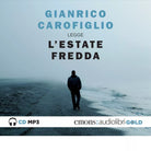 L estate fredda letta da Gianrico Carofiglio di Gianrico Carofiglio