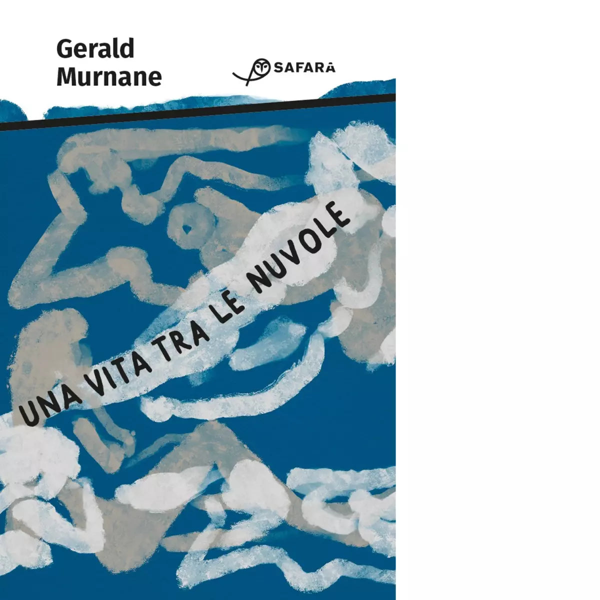 Una vita tra le nuvole Libro di Gerald Murnane
