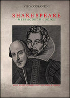William Shakespeare. Messaggi in codice di Vito Costantini, 2015, Youcanprint
