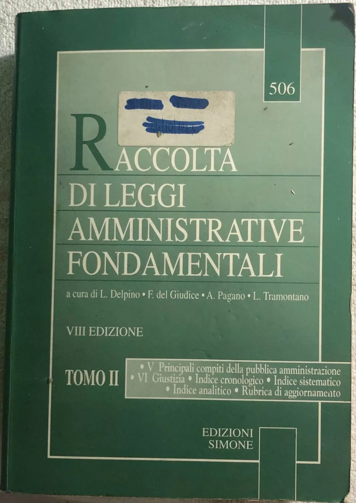 Raccolta di leggi amministrative fondamentali Tomo II di Aa.vv., 1994, Edizion