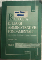 Raccolta di leggi amministrative fondamentali Tomo II di Aa.vv., 1994, Edizion