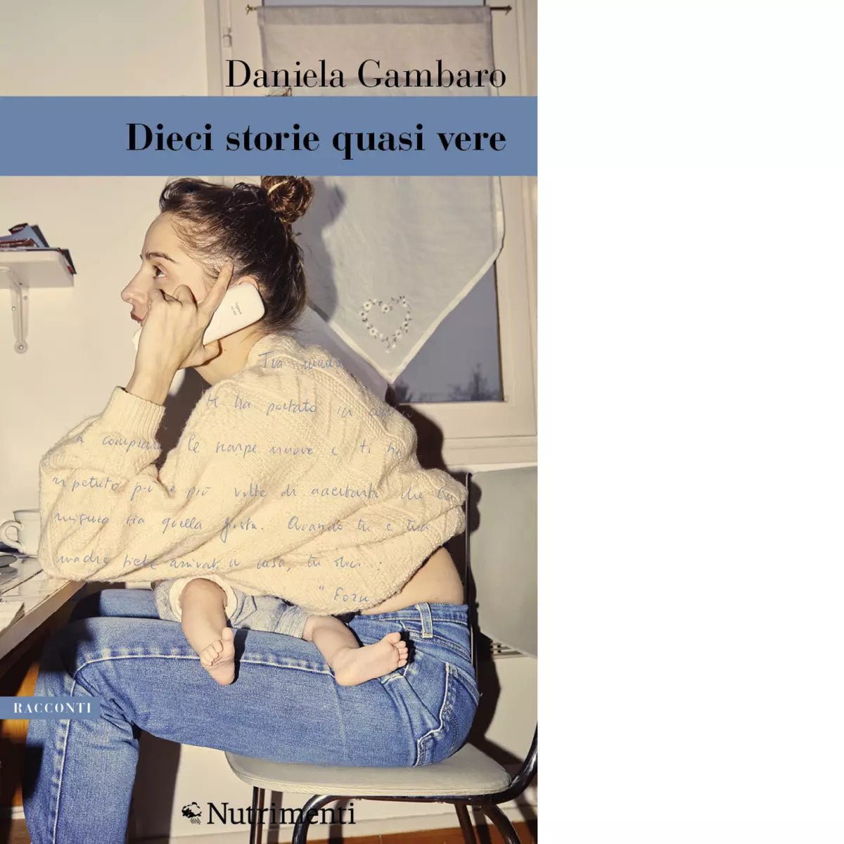 Dieci storie quasi vere di Daniela Gambaro