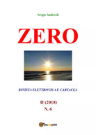 Zero 6 di Sergio Andreoli, 2019, Youcanprint