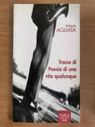 Tracce di Poesia di una vita qualunque - R. Agliata - Davi edizioni - 2003 - AR