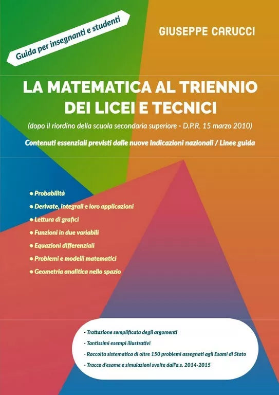 La matematica al triennio dei licei e tecnici di Giuseppe Carucci, 2020, Youc