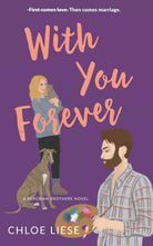 With You Forever di Chloe Liese