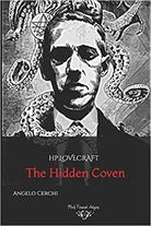 H P Lovecraft The Hidden Coven di Angelo Cerchi