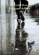 Il ragazzo dell EST di Massimo Ronco