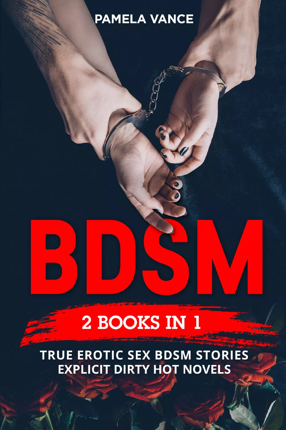 BDSM True Erotic Sex Bdsm Stories EXPLICIT DIRTY HOT NOVELS di