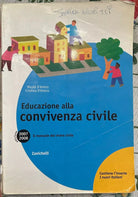 Educazione alla convivenza civile Il manuale del vivere civile 2007