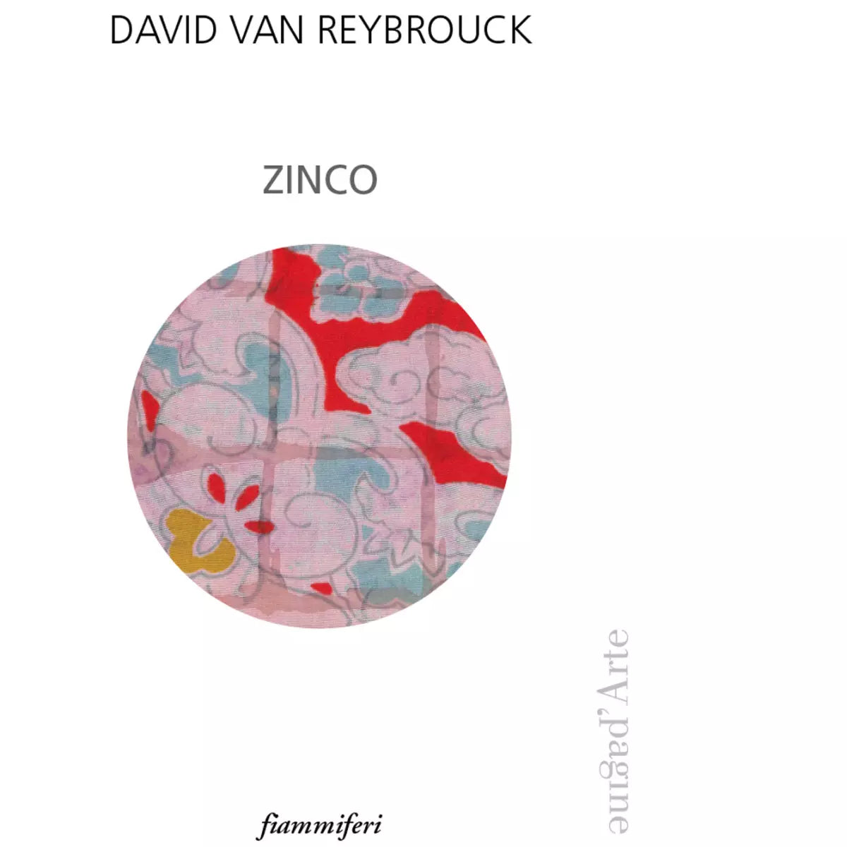 Zinco di David Van Reybrouck