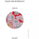 Zinco di David Van Reybrouck