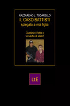 Il caso Battisti spiegato a mia figlia di Nazzareno Lugi Todarello, 2021, Lato
