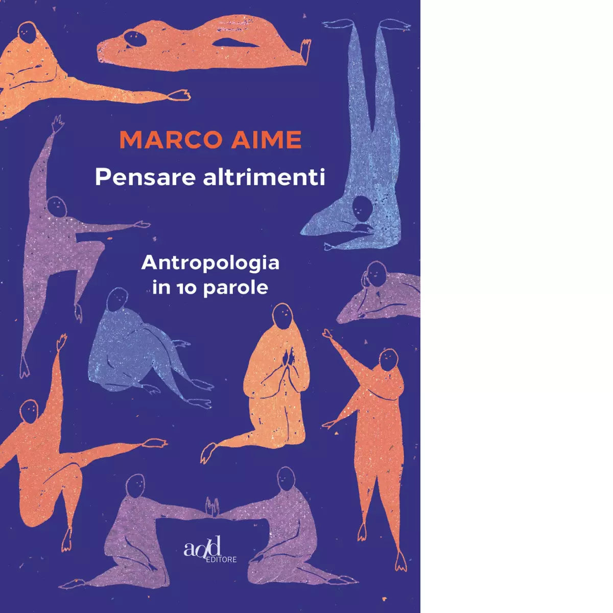 Pensare altrimenti di Marco Aime