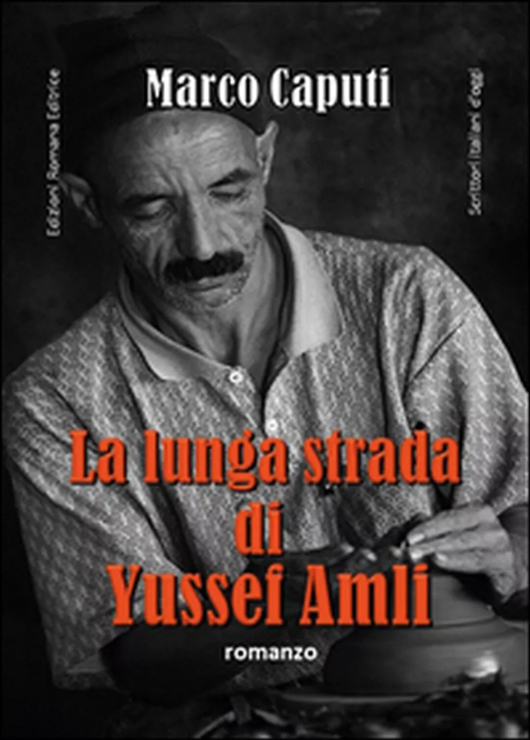 La lunga strada di Yussef Amli di Marco Caputi, 2015, Youcanprint