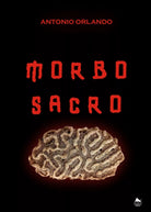 Morbo sacro di Antonio Orlando, 2018, Herkules Books