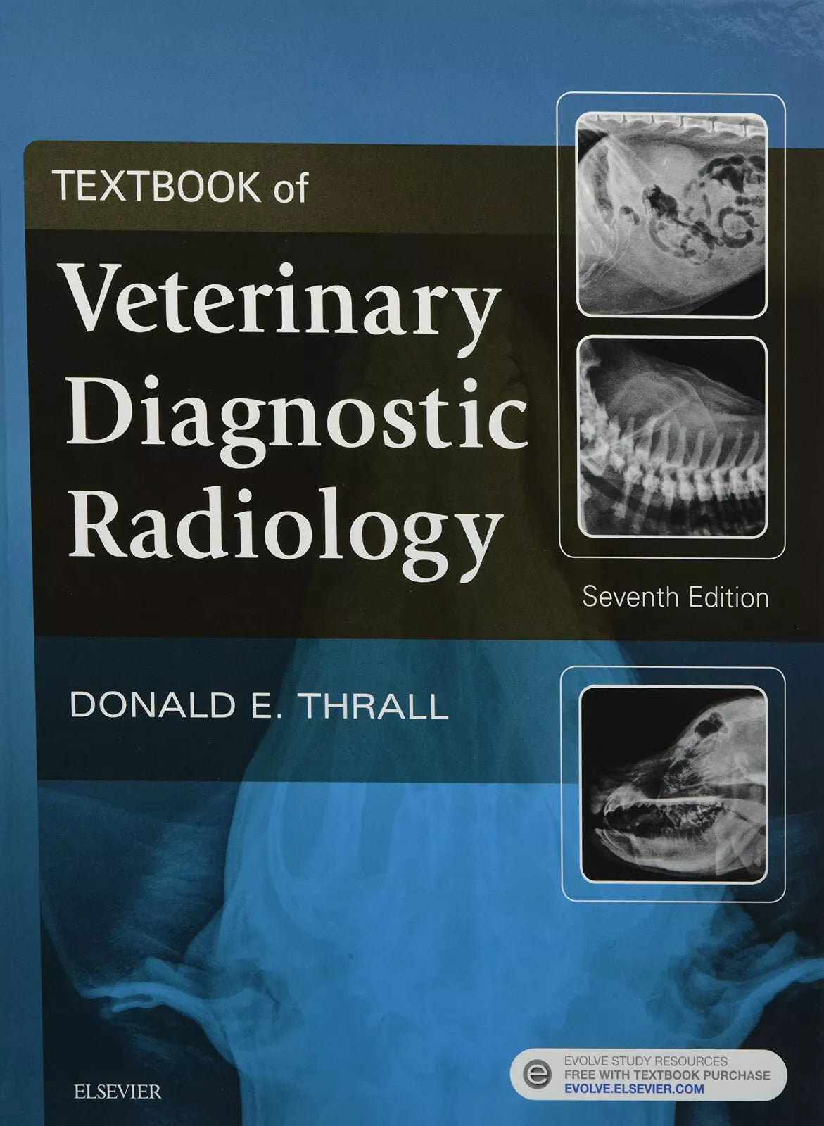 Textbook of Veterinary Diagnostic Radiology
