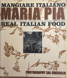 Real Italian Food di Maria Pia, 2005, Penguin Global