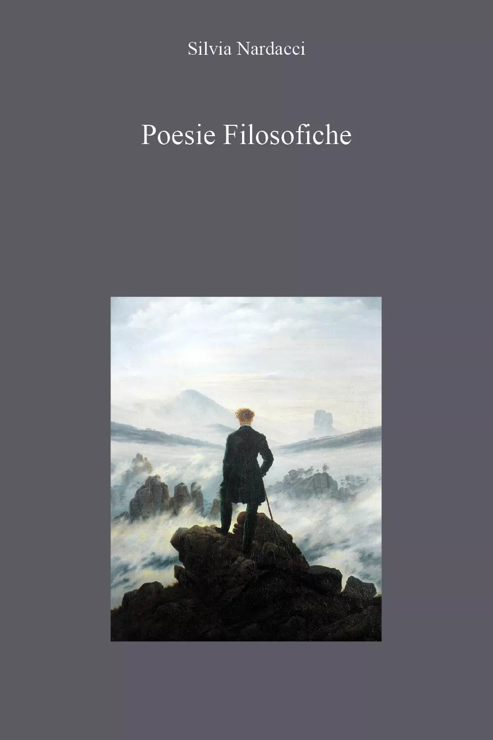 Poesie filosofiche di Silvia Nardacci, 2021, Youcanprint