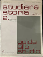 Studiare storia 2 Guida allo studio di Marco Fossati