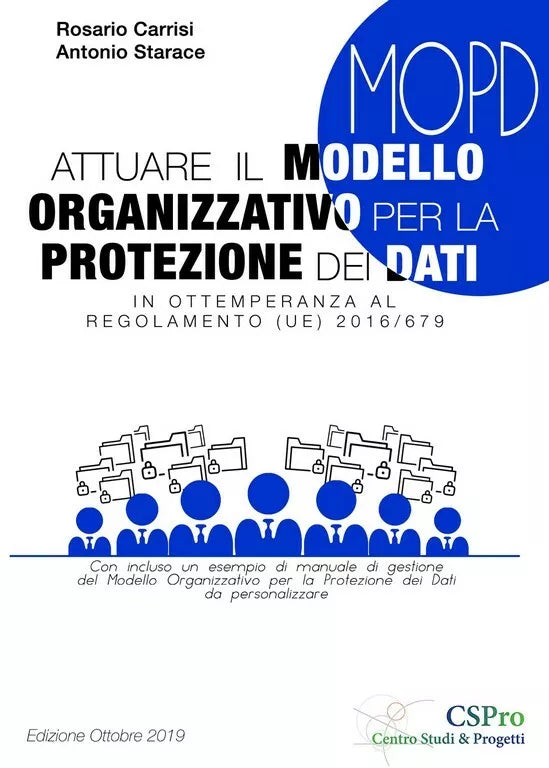 Attuare il Modello Organizzativo per la Protezione dei Dati di Rosario Carrisi