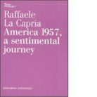 America 1957 di Raffaele La Capria