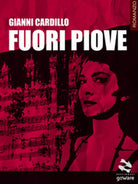 Fuori piove di Gianni Cardillo, 2017, Goware