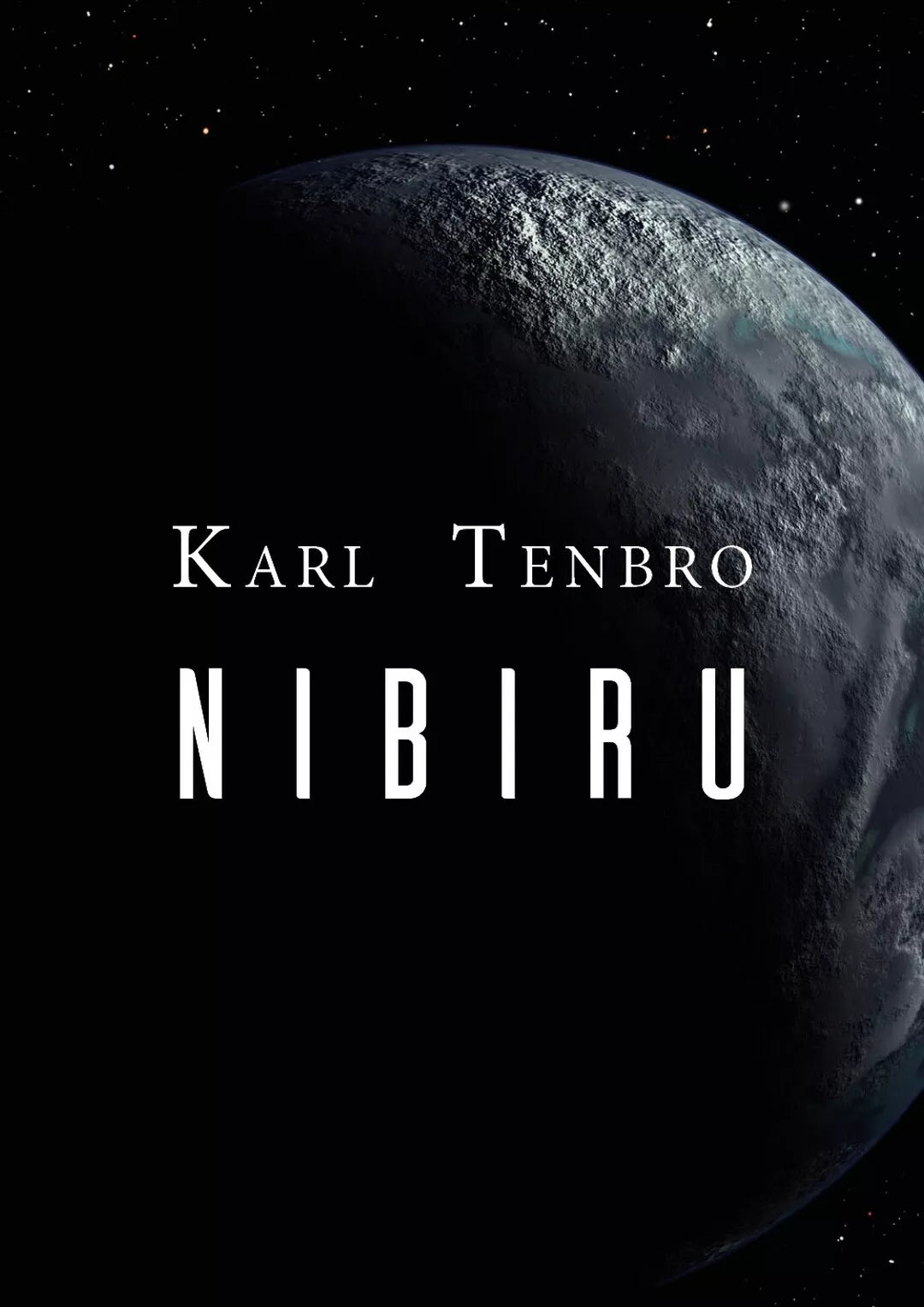 Nibiru di Karl Tenbro, P. Soereni, 2019, Youcanprint