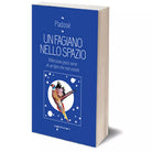 Un fagiano nello spazio di Padose, 2018, Iacobelli Editore